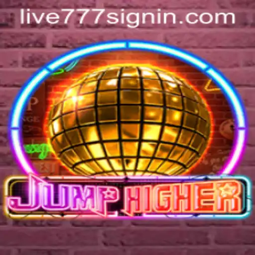 JumpHigher: Dive into the Thrilling World of Adventure with LIVE777