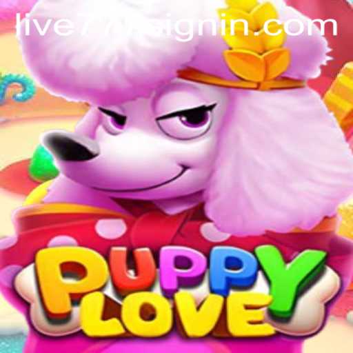 Discover the Enchanting World of PuppyLove: A LIVE777 Gaming Experience